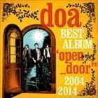 doa BEST ALBUM ”open＿door” 2004-2014（通常盤） doa