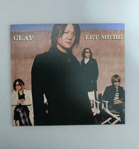 GLAY 15th Anniversary ライブチケット購入者 TSUTAYA特典CD LET ME BE