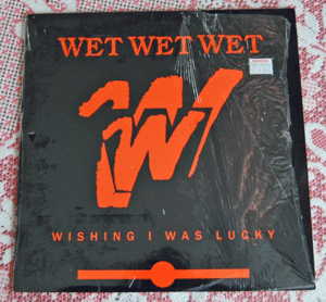 WET WET WET~WISHING I WAS LUCKY/UNI-8000/UK