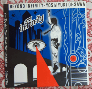 大沢誉志幸/BEYOND INFINITY・YOSHIYUKI OHSAWA/レコード番号28・3H-160