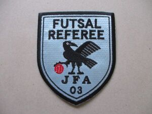 フットサル FUTSAL REFEREE 03『3級』審判ワッペン旧/サッカー2003年ヤタガラス八咫烏レフェリー装備バッジJFAパッチSOCCERアップリケ V186