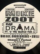 Mike Zoot Feat. Consequence , Talib Kweli, Mos Def High Drama, Pt. 3: The Search For 2 5枚以上で送料無料！ アングラ koco muro_画像3