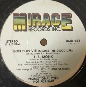 T.S. Monk - Bon Bon Vie (Gimme The Good Life) US Promo запись 12 дюймовый 80's Disco Public Enemy