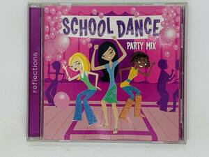 即決CD SCHOOL DANCE PARTY MIX / SINCE U BEEN GONE WAKE UP FALL TO PIECES / アルバム X30
