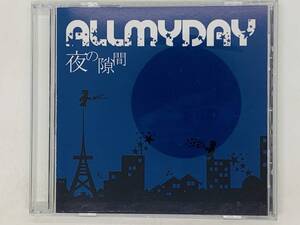 即決CD ALL MY DAY 夜の隙間 / X23