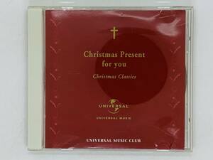 即決CD Christmas Present for you / NUIVERSAL MUSIC CLUB / Classics クラシック / 白銀の世界 そりすべり きよしこの夜 アルバム X14