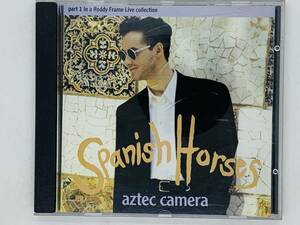 即決CD AZTEC CAMERA アズテック・カメラ / SPANISH HORSES スパニッシュ・ホースィズ / birth of the true アルバム X13