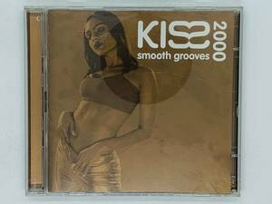 即決2CD KISS Smooth Grooves 2000 / SISQO THONG SONG CRAIG DAVID FILL ME IN KELIS CAUGHT OUT THERE アルバム X05