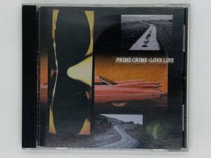 即決CD PRIME CRIME / LOVE LINE / プライム・クライム ラブライン / HEARTS IN A LINE ANIMAL RITES LOUD MORNING ツメカケ X18