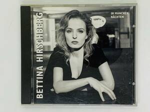 即決CD Bettina Hirschberg In Manchen Nachten / DURCH DIE NACHT REISEN / ドイツ レア T04