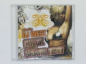 即決CD CHECK THE BRAND NEW mixed by DJ WEST / 26曲収録 アルバム MIXCD セット買いお得 P05