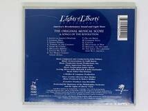 即決CD LIGHTS OF LIBERTY / THE ORIGINAL MUSICAL SCORE & SONGS OF THE REVOLUTION / 14曲収録 アルバム I06_画像2