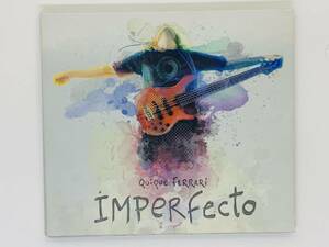 即決CD Imperfecto / Quique Ferrari / デジパック仕様 アルバム セット買いお得 V05