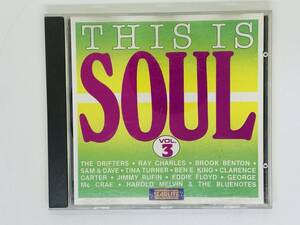 即決CD THIS IS SOUL Vol.3 / STARLITE / THE DRIFTERS RAY CHARLES BROOK BENTON TINA TURNER / アルバム K04