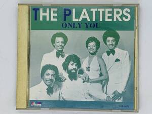 即決CD THE PLATTERS ONLY YOU / プラターズ / オンリーユー トワイライト・タイム 港の灯 マイ・プレイヤー / アルバム Z29