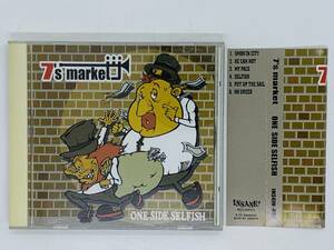 即決CD 7's market / ONE SIDE SELFISH / INSEIN-002 / SMOK'IN CITY HE CAN NOT MY PACE / 帯付き K01