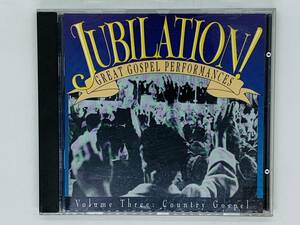 即決CD JUBILATION! GREAT GOSPEL PERFORMANCES Volume Three Country Gospel / アルバム ボーナストラック収録 レア Z49