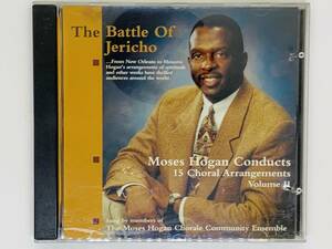 即決CD The Battle Of Jericho / Moses Hogan Conducts 15 Choral Arrangements / My God Is So High Elijah Rock アルバム S05