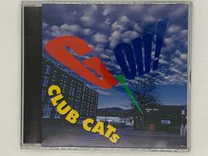 即決CD G ON ! / CLUB CATs / BROWN COUNTY BREAKDOWN TALL PINES PAIN IN MY HEART / アルバム M05