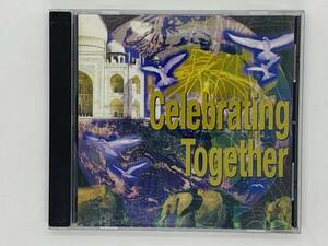 即決CD Celebrating Together / When the Spirit of the Lord Mukte Dil-Aye We Believe / アルバム レア Y41