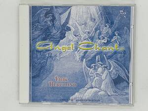 即決CD Angel Chants Erik Berglund / ARCHANGEL CHANT HEALING ANGELS SWEET ANGELS / アルバム Y14