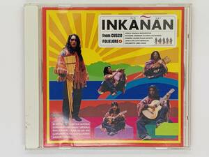 即決CD INKANAN / from CUSCO FOLKLORE / DI ME TU BAYRA CAPORAL URPHILA AMAME / 激レア 希少 アルバム F01