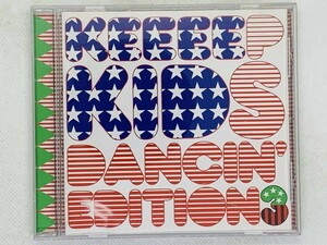 即決CD KEEEEP KIDS DANCIN'EDITION 3 / アルバム セット買いお得 R02