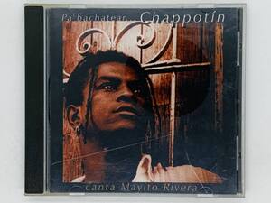 即決CD Pa'bachatear Chappotin / canta Mayito Rivera / マジート・リベラ / アルバム レア Z18