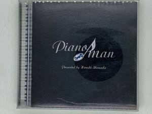 即決2CD Pianoman Presented by Hiroshi Shimada / ピアノマン / Don't Answer Me Jessie's Girl Maneater / アルバム T04