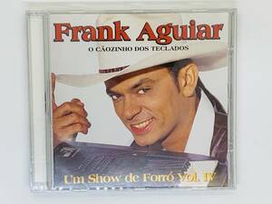 即決CD Frank Aguiar Um Show de Forro Vol.IV 4 / MULHER MADURA COMENDO AGUA / アルバム 激レア 希少 セット買いお得 H05