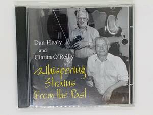 即決CD Dan Healy and Ciaran O'Reilly / Whispering Strains from the past / 激レア 希少 アルバム M04