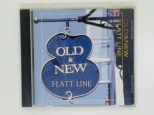即決CD OLD & NEW FLATT LINE / Foolish Heart Listening To The Rain I Will My Heart Never Lie / アルバム Y26