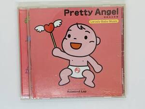 即決CD Pretty Angel ゆめみる天使 / Lovely Baby Music / Raimond Lap / たったひとつの 100万回のチュウ スーパーベイビー Z38