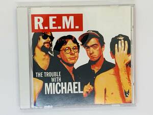 即決CD R.E.M. / THE TROUBLE WITH MICHAEL / ATHENSGA.USA NOV.1992 / Drive Monty Got A Raw Deal Fall On Me / レア アルバム K02