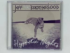 即決CD JEFF The Brotherhood Hypnotic Nights / アルバム Y31