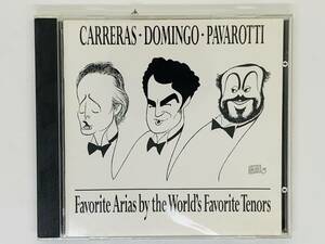 即決CD ホセ・カレーラス/プラシド・ドミンゴ/ルチアーノ・パヴァロッティ / CARRERAS・DOMINGO・PAVAROTTI / Favorite Arias World's R01
