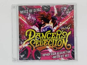 即決CD DJ YAZ / DANCERS SELECTION Vol.4 / HIPHOP R&B REGGAETON / MEGA HIT MIX / レア 希少 アルバム Y15