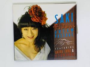 即決サイン入りCD SAKI 夢はるか DREAM PASSAGE / FEATURING AKIRA TANA & OTONOWA / デジパック仕様 激レア 希少 J01