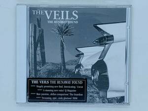即決CD THE VEILS THE RUNAWAY FOUND / ヴェイルズ　/ ザ・ラナウェイ・ファウンド / ツメ凹み Z03