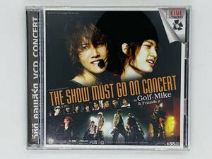 即決2CD 難あり アジア盤 THE SHOW MUST GO ON CONCERT / Golf-Mike & Friends / 恐らく東南アジア盤 接続部分割れ 激レア Y43