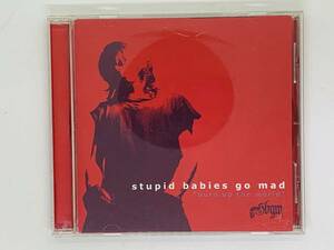 即決CD STUPID BABIES GO MAD / BURN UP THE WORLD / SCUM PUNK GARAGE / FUCKER!! オマエヲユスル STIFLE AWAY Z31