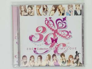 即決CD 39C Collection vo.0 MY LOVE / セット買いお得 I06