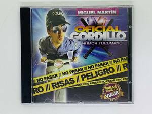 即決CD MIGUEL MARTIN / OFICIAL GORDILLO / HUMOR TUCUMANO / アルバム Z15