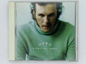 即決CD オット OTTO / Samba Pra Burro / Bob Low TAKE PRETO CHANGEZ TONT / アルバム U05