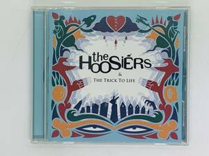 即決CD THE HOOSIERS / THE TRICK TO LIFE / ザ・フージアーズ / WORRIED ABOUT RAY / アルバム 日本盤 国内盤 Z26