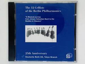 即決CD The 12 Cellists of the Berlin Philharmonics / A Musical journey from Johann Sebastian Bach to the Beatles in Classics V03