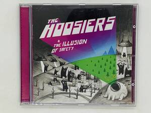 即決CD ザ・フージアーズ / THE HOOSIERS & THE ILLUSION OF SAFETY / CHOICES BUMPY RIDE UNLIKELY HERD / アルバム Y26