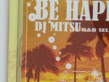 即決CD BE HAPPY vol.2 all mixed by DJ MITSU R&B SELECTION / 38曲収録 アルバム 帯付き レア J04_画像2