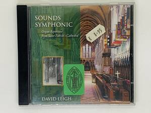 即決CD SOUNDS SYMPHONIC / DAVID LEIGH / Organ Repertoire from Saint Patrick's Cathedral / サウンズ・シンフォニック レア Z20