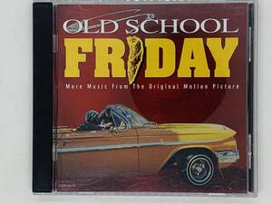  prompt decision CD Old School Friday / Old * school * fly te-/ Rick James Brown Rose Royce Zapp / Soundtrack soundtrack ultra rare K01